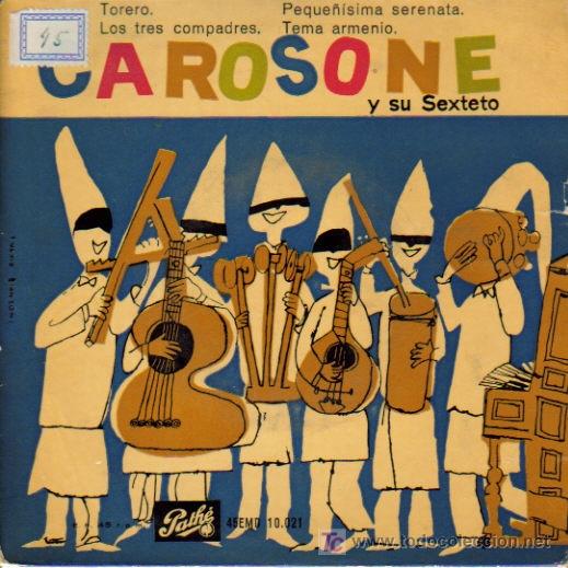 Discos de vinilo: RENATO CAROSONE Y SU SEXTETO-TORERO + 3 E.P. RARO EDITADO POR PATHE EN 1958