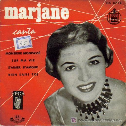 Discos de vinilo: MARJANE - MONSIEUR MONPASS&Eacute; + 3 E.P. RARO EDITADO POR HISPAVOX