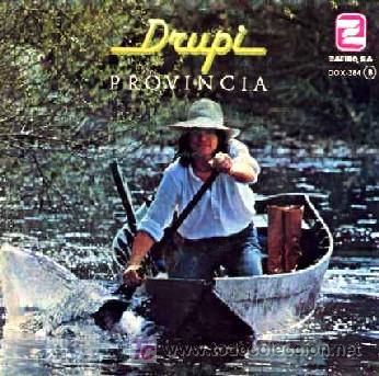 Discos de vinilo: DRUPI &middot;&middot;&middot; Provincia / Gente - (Single 45 rpm) - Foto 1
