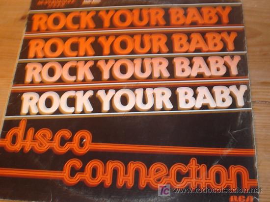Discos de vinilo: SUPERSINGLE DISCO CONNECTION ROCK YOUR BABY - Foto 1