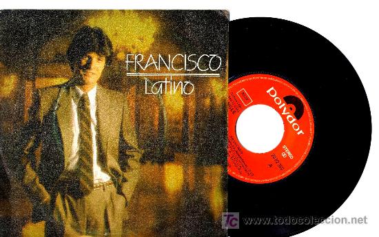 Vinyl-Schallplatten: FRANCISCO LATINO 7 PS