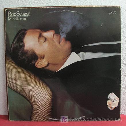 Discos de vinilo: BOZ SCAGGS ( MIDDLE MAN ) 1980 LP33 - Foto 1