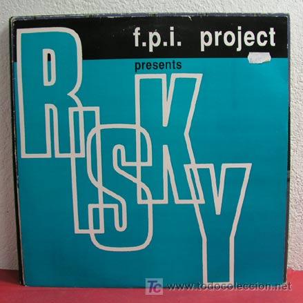 Discos de vinilo: F.P.I. PROJECT           ( RISKY    3 VERSIONES )            MAXI - Foto 1