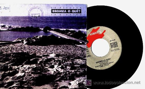 Dischi in vinile: BROMEA O QUE? single promo nm