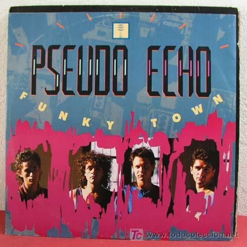 Discos de vinilo: PSEUDO ECHO       ( FUNKY TOWN   2 VERSIONES - LIES ARE NOTHING )      1987       MAXI - Foto 1