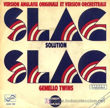 Discos de vinilo: GEMELLO TWINS &middot;&middot;&middot; Slag solution / Slag solution (instrumental) - (Single 45 rpm) - Foto 1