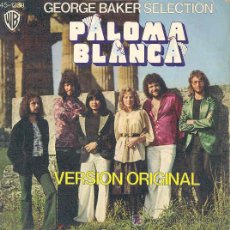 Discos de vinilo: GEORGE BAKER SELECTION - PALOMA BLANCA / DREAMBOAT - SINGLE ESPAÑOL 1975. Lote 4269211