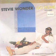 Discos de vinilo: STEVIE WONDER - GO HOME / INSTRUMENTAL VERSION - SINGLE ESPAÑOL DE 1985. Lote 4286521