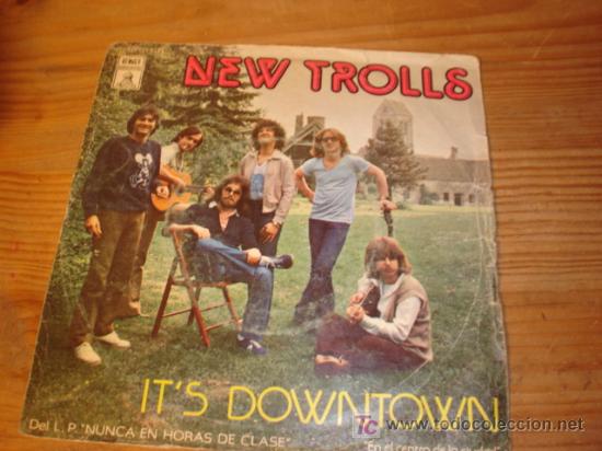 Discos de vinilo: ANTIGUO DISCO SINGLE DE NEW TROLLS IT&acute;S DOWNTOWN DEL A&Ntilde;O 1978 DE EMI ODEON - Foto 1