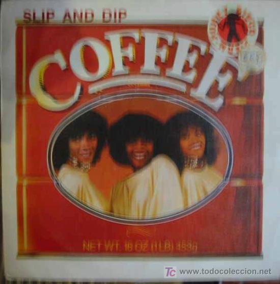 Discos de vinilo: COFFEE:  SLIP AND DIP & CASANOVA.  A&Ntilde;O: 1981 - Foto 1