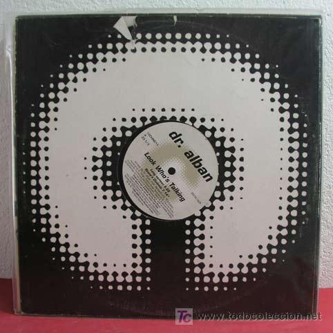 Discos de vinilo: DR. ALBAN ( LOOK WHOS TALKING 4 VERSIONES ) 1994 MAXI - Foto 1