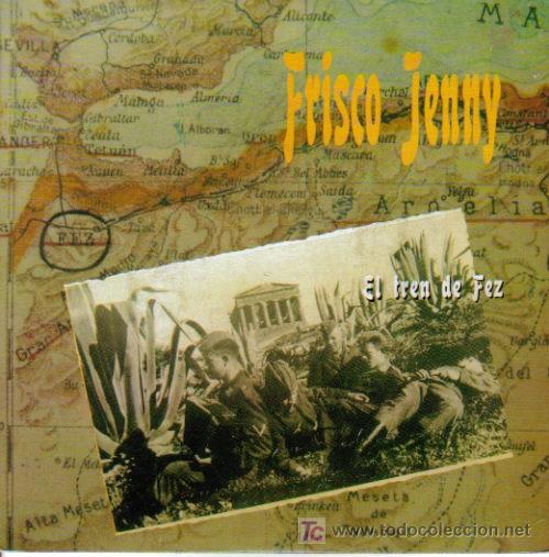 Dischi in vinile: FRISCO JENNY-EL TREN DE FEZ + JUEGOS DE ACANTILADO SINGLE VINILO EDITADO POR GASA EN 1989