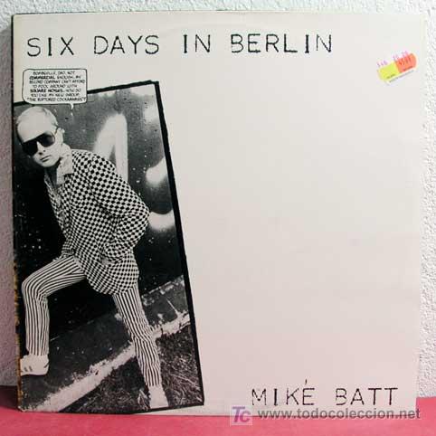 Discos de vinilo: MIKE BATT ( SIX DAYS IN BERLIN ) 1981 LP33 - Foto 1