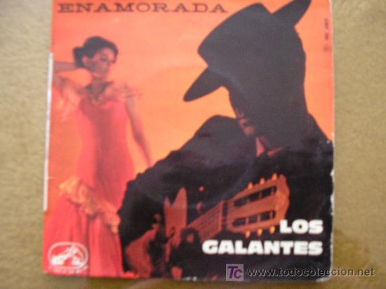 Discos de vinilo: LOS GALANTES  Enamorada  E.P.  Edici&oacute;n francesa - Foto 1