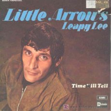 Discos de vinilo: LEAPY LEE - LITTLE ARROWS / TIME WILL TELL - PROMO ESPAÑOL DE 1969. Lote 4468081