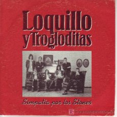 Discos de vinilo: LOQUILLO Y TROGLODITAS SINGLE PROMOCIONAL SIMPATIA POR LOS STONES 1991 HISPAVOX