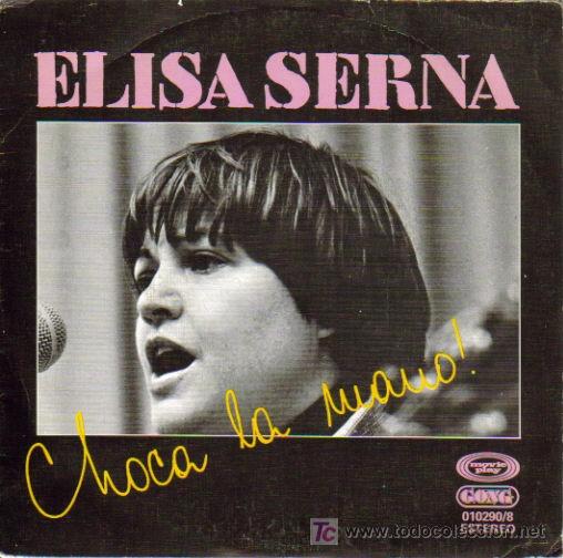 Dischi in vinile: ELISA SERNA-CHOCA LA MANO + LA HISTORIA OS ARRINCONA SINGLE MOVIEPLAY EN 1977 PROMOCIONAL