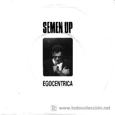Discos de vinilo: SEMEN UP &middot;&middot;&middot; Egocentrica - (Single 45 rpm) - Foto 1