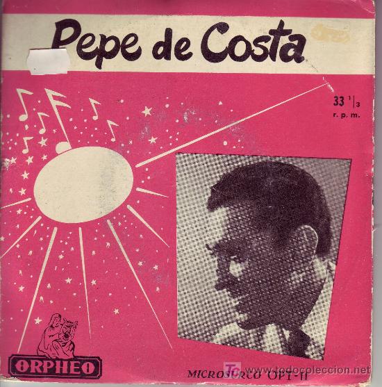 Disques de vinyle: PEPE DE COSTA DISCO EP 5 TEMAS  SPA OP7 11 ORPHEO
