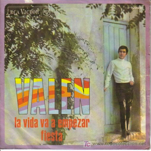 Dischi in vinile: VALEN-LA VIDA VA A EMPEZAR + FIESTA SINGLE VINILO EDITADO POR RCA EN 1968 SPAIN