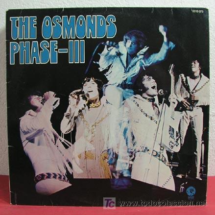 Discos de vinilo: THE OSMONDS  ( PHASE III )    1971  LP33 - Foto 1