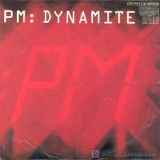 Discos de vinilo: PM - DYNAMITE Y GO FOR IT - SINGLE ESPAÑOL DE 1980. Lote 4619106