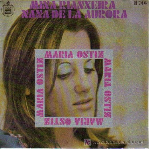 Disques de vinyle: MARIA OSTIZ-MI&Ntilde;A RIANXEIRA + NANA DE LA AURORA SINGLE VINILO EDITADO POR HISPAVOX EN 1971 SPAIN