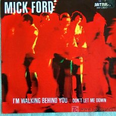 Discos de vinilo: MICK FORD - I'M WALKING BEHIND YOU / DON'T LET ME DOWN - SINGLE ESPAÑOL DE 1977. Lote 4679232