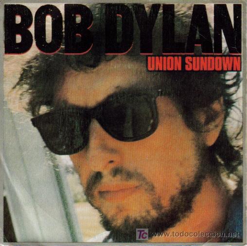 Discos de vinilo: BOB DYLAN-UNION SUNDOWN + ANGEL FLYING TOO CLOSE TO THE GROUND SINGLE VINILO PROMOCIONAL CBS 1983