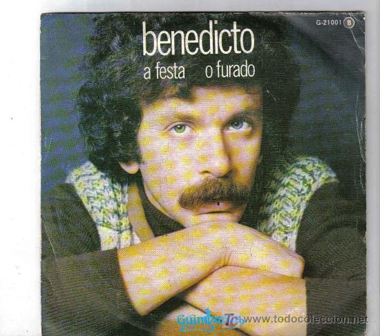 Discos de vinilo: GALICIA - SINGLE BENEDICTO - A FESTA - Foto 1