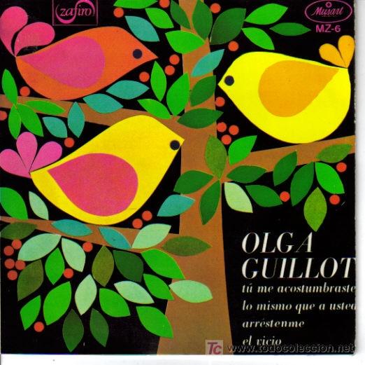 Disques de vinyle: OLGA GUILLOT-TU ME ACOSTUMBRASTE + 3 EP VINILO PROMOCIONAL EDITADO POR ZAFIRO EN 1967 RARO