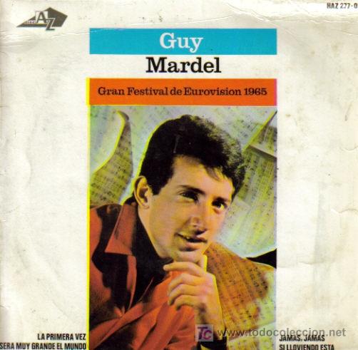 Discos de vinilo: GUY MARDEL-LA PRIMERA VEZ + 3 EP VINILO RARO EDITADO POR HISPAVOX EN 1965
