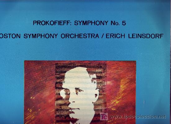 Discos de vinil: PROKOFIEFF LP SYMPHONIA N 5  DIRECTOR ERICH LEINSDORF VER FOTO ADICIONAL