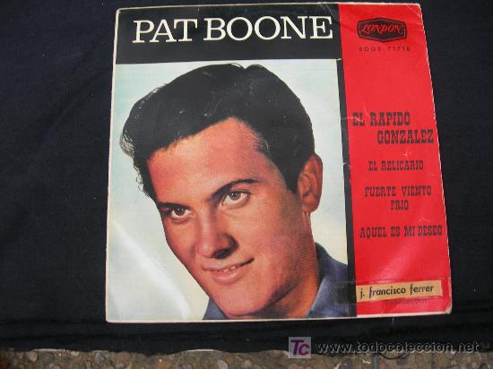 Discos de vinilo: PAT BOONE EP EL RAPIDO GONZALEZ - Foto 1