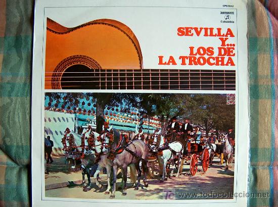 Lp Sevillanas Los De La Trocha Columbia 1973 Vendido En Venta