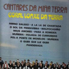 Discos de vinilo: LP GALICIA - CORAL LONXE DA TERRA - CANTARES DA MIÑA TERRA
