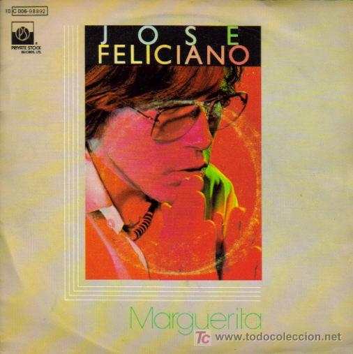 Disques de vinyle: JOSE FELICIANO-MARGUERITA + THAT WOMAN SINGLE VINILO EDITADO POR PRIVATE STOCK EN 1977