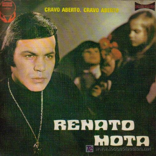 Discos de vinilo: RENATO MOTA-CRAVO ABERTO, CRAVO ABERTO  + 3 E.P.  EDITADO EN PORTUGAL POR OSIRIS AUTOGRAFIADO