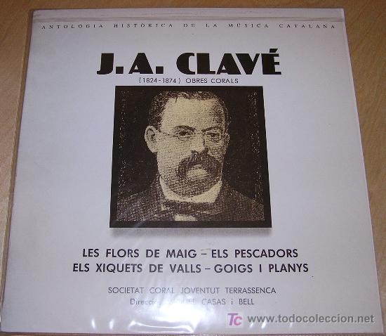 Discos de vinilo: ANTOLOGIA DE LA MUSICA CATALANA. J.A. CLAV&Eacute;. SOCIETAT CORAL JOVENTUT TERRASSENCA