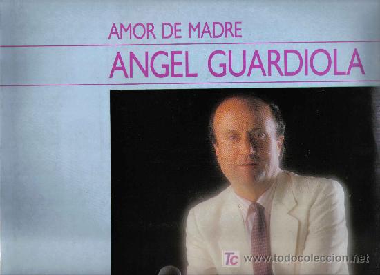 Discos de vinilo: lp ANGEL GUARDIOLA - AMOR DE MADRE - Foto 1