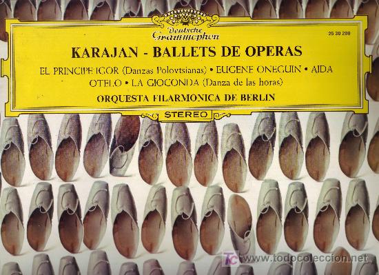 Discos de vinilo: KARAJAN LP BALLETS DE OPERAS ORQUESTA FILARMONICA DE BERLIN - Foto 1