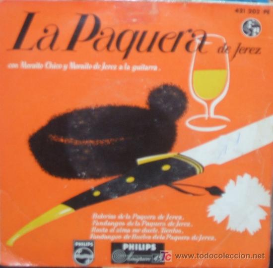 Vinyl records: EP. LA PAQUERA DE JEREZ. BULER&Iacute;AS, FANDANGOS, HASTA EL ALMA ME DUELE... SG-27