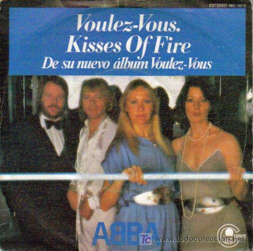 Discos de vinilo: ABBA-VOULEZ VOUS + KISSES OF FIRE SINGLE EDITADO POR CARNABY EN 1979