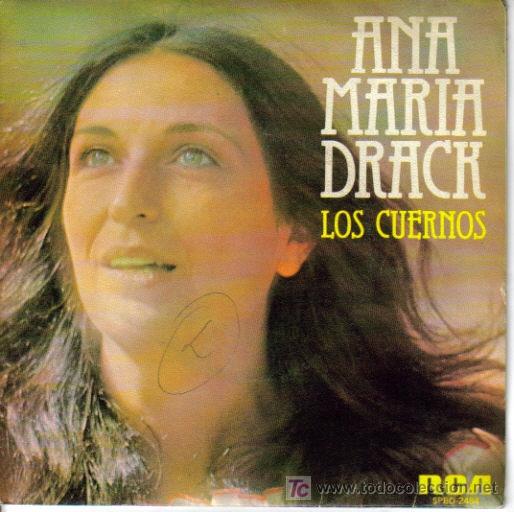 Dischi in vinile: ANA MARIA DRACK-LOS CUERNOS + QUE DIRIA SALINAS SINGLE EDITADO POR RCA EN 1976