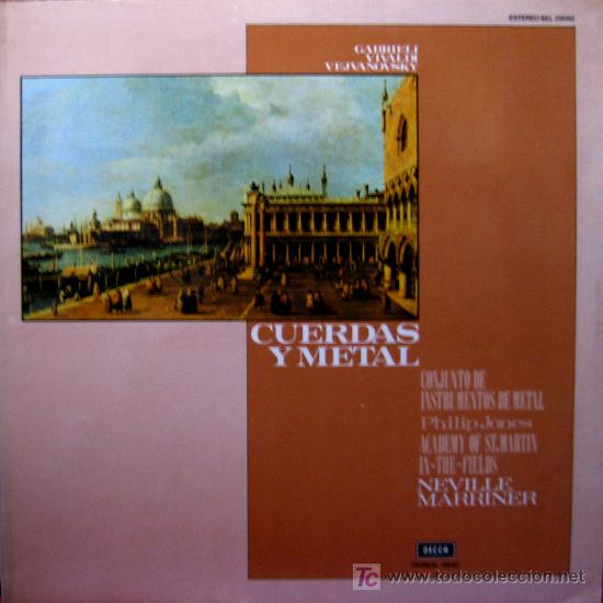Discos de vinilo: G.GABRIELI-VIVALDI-VEJVANOVSKY. CUERDAS Y METAL.PHILIP JONES ACADEMY ST.MARTIN. N. MARRINER.DECCA 72