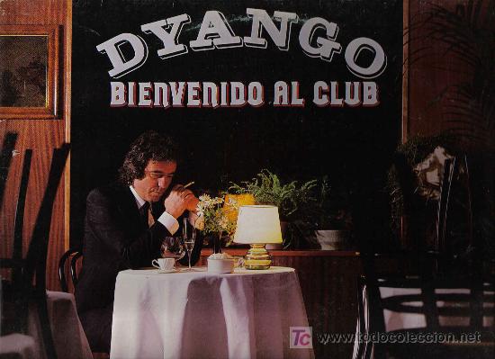 Discos de vinilo: lp  DYANGO - BIENVENIDO AL CLUB - Foto 1