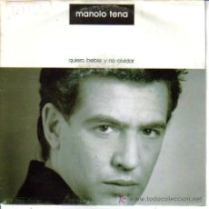 Discos de vinilo: MANOLO TENA-QUIERO BEBER Y NO OLVIDAR SINGLE VINILO PROMOCIONAL EDITADO POR EPIC EN 1992