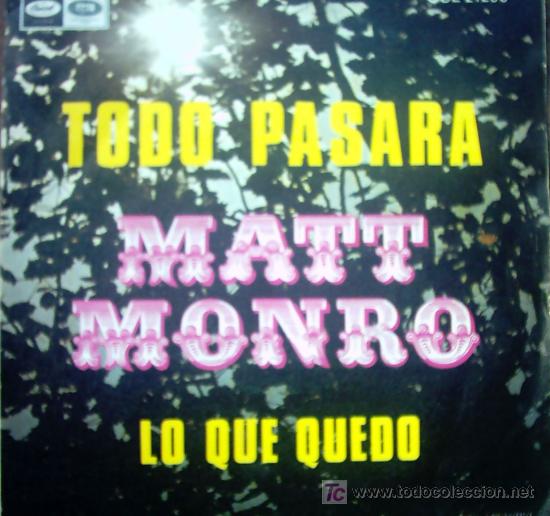 Discos de vinilo: MATT  MONRO  1969 - TODO PASARA / LO QUE QUEDO - Foto 1