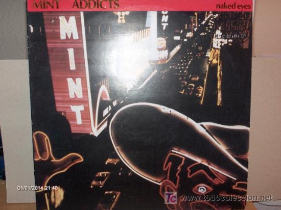 Discos de vinilo: MINT ADDICTS ---- NAKED EYES - Foto 1
