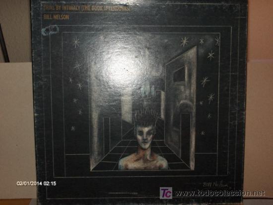 Discos de vinilo: BILL NELSON ----- TRIAL BY INTIMACY ( THE BOOK SPLENDOURS ) - Foto 1